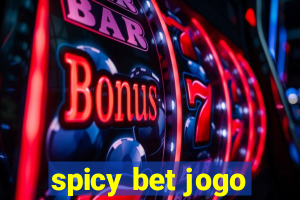 spicy bet jogo